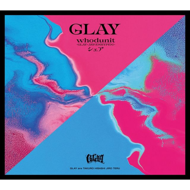 whodunit-GLAY × JAY(ENHYPEN)-/シェア